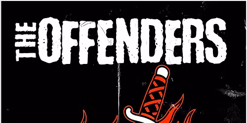 THE OFFENDERS + Special Guest @ Goldgrube Kassel