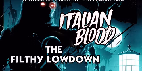 Steelcity Destroyers Presents: Italian Bloods, The Fithly Lowdown, Wayward Brigade & English Teeth