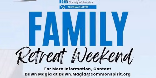 2026 Family Retreat Weekend