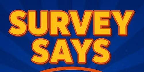 Survey Says - Family Feud Style Game