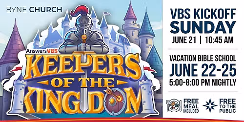 VBS at Byne 2026 - Keepers of the Kingdom