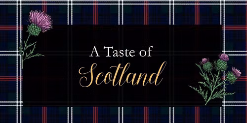 A Taste of Scotland