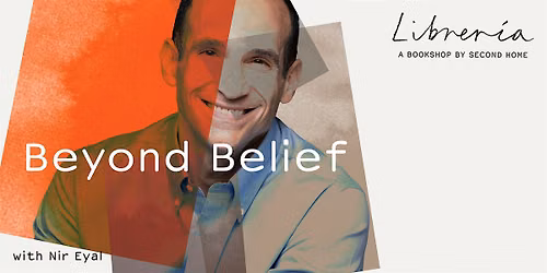 Beyond Belief: Nir Eyal