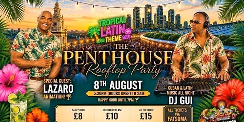 Havaneando Presents\u2026 The Penthouse Rooftop Party: Tropical Latin Party! \ud83c\udf34\ud83c\udf3a