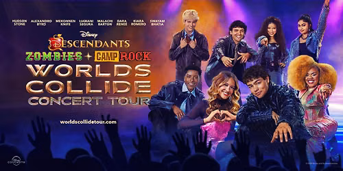 Disney Descendants, ZOMBIES & Camp Rock: Worlds Collide Concert Tour