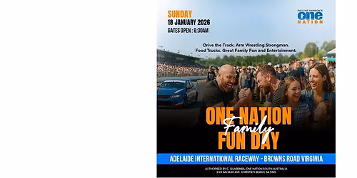 ONE NATION FAMILY FUN DAY. Drive the track, Arm Wrestling, Strongman and Strongwoman, Food Trucks.