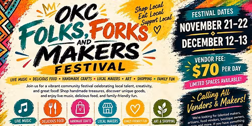 THE OKC FOLKS, FORKS AND MAKERS FESTIVAL
