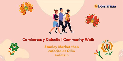 Caminatas y Cafecito