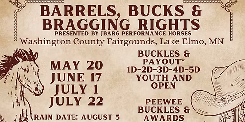 Summer Barrel Series: Barrels, Bucks & Bragging Rights 