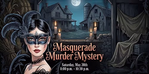Masquerade Night Murder Mystery At Spring Haven Farm