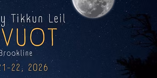 Community Tikkun Leil Shavuot in Brookline 2026