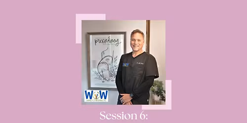 Womb of Wellness, Session Session #6: The Fourth Trimester & Beyond