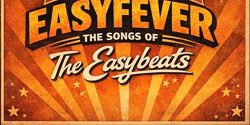 Acoustic Fix - Easyfever The Songs of The Easybeats
