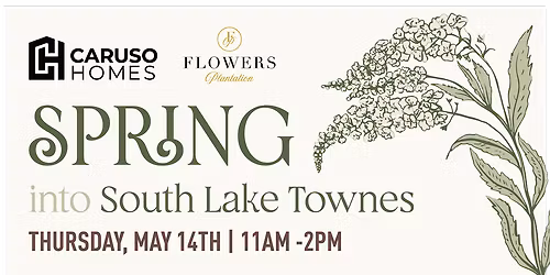 Spring into South Lake - Realtor Grand Opening