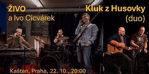 \u017dIVO a Kluk z Husovky