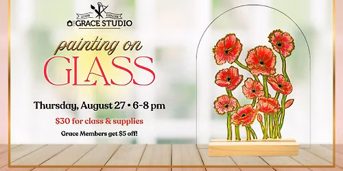 Grace Studio: Poppies on Glass