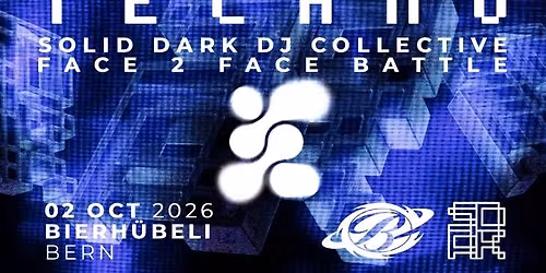 Solid Dark x Bierh\u00fcbeli Bern | Face 2 Face DJ Battle