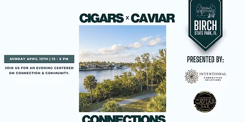 Caviar & Cigar Connections