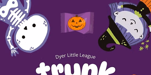 Dyer Little League Trunk or Treat