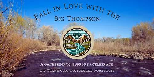 Fall in Love with the Big Thompson