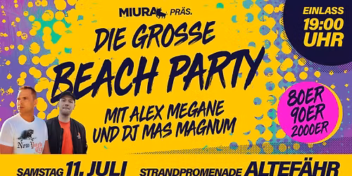 Beach Party in Altef\u00e4hr w\/ Alex Megane & DJ Mas Magnum