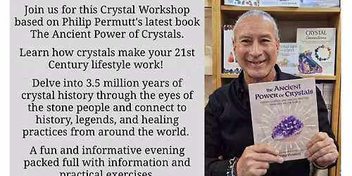 The Ancient Power of Crystals Workshop 