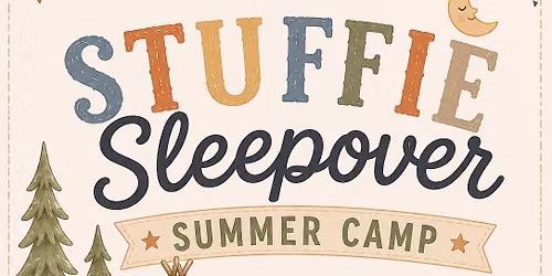 Stuffie Sleepover: Summer Camp at Millie Bo Peep