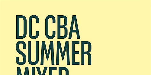 DC CBA Summer Mixer