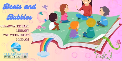 Books, Beats, and Bubbles @ Clearwater East Community Library 