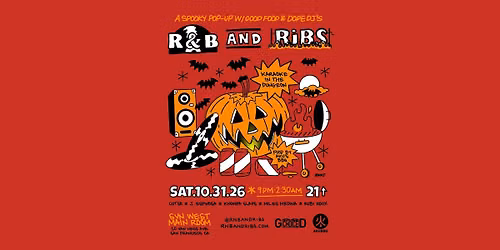 R&B and RIBS SF - HALLOWEEN