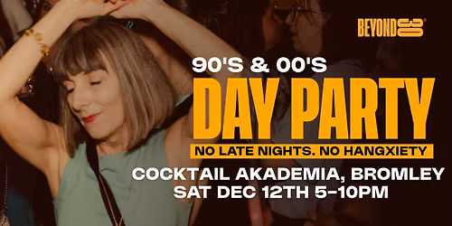 90s &amp; 00s Over 30s Daytime Clubbing - BROMLEY\ud83d\udd7a\ud83c\udffd