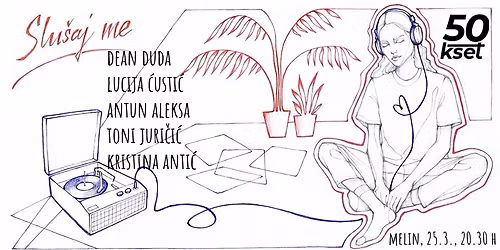 KSET50: Slu\u0161aj me @ Melin