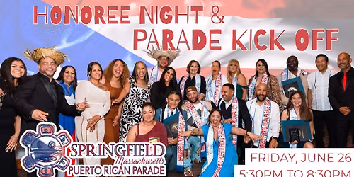 Springfield Puerto Rican Parade 2026 Honoree Night and Parade Kickoff Celebration