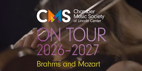 Chamber Music Society of Lincoln Center: Mozart & Brahms - The Great Clarinets