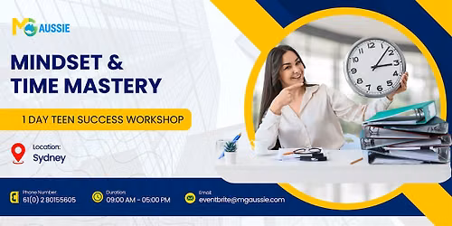 Mindset & Time Mastery: 1 Day Teen Success Workshop in Sydney