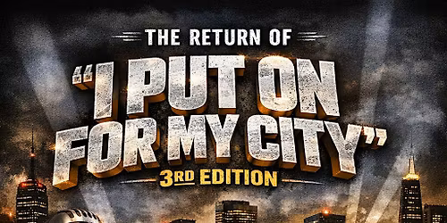 I PUT ON FOR MY CITY PT3