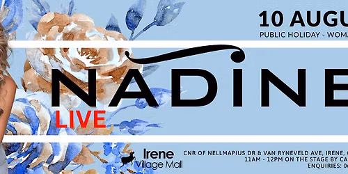 Nadine Live in Concert at Irene Village Mall — Irene Village Mall