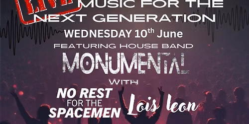 Teenage Kicks & Indie Cult Club Presents Monumental, No Rest For The Spacemen & Lois Leon