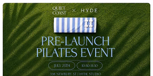 Quiet Coast x HYDE - Pre-Launch Pilates