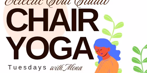 Chair Yoga at Eclectic Soul Studio