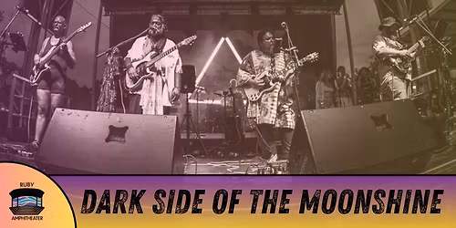 Ruby Summer Concert Series: Dark Side of the Moonshine
