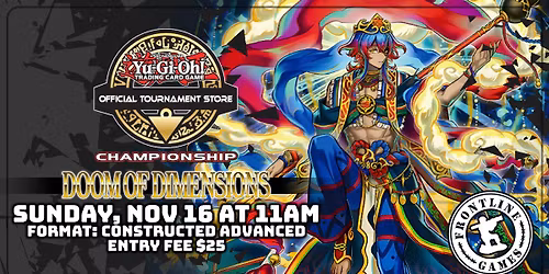 YGO: DOOD OTS Championship | Sunday, November 16 at 11AM