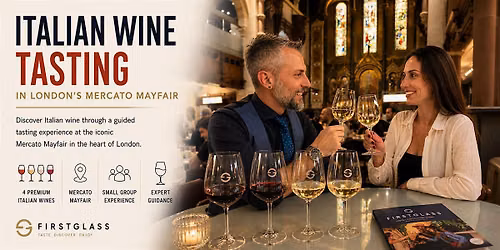 Italian Wine Tasting with 4 Premium Wines in Mayfair