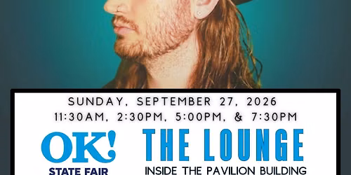 Trevor Renteria Live! @ the 2026 Oklahoma State Fair Lounge Stage