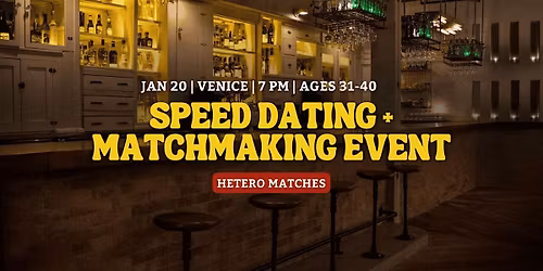 Speed Dating | Venice | Ages 31-40