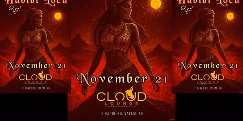 Habibi Loca @ Cloud Hookah Lounge