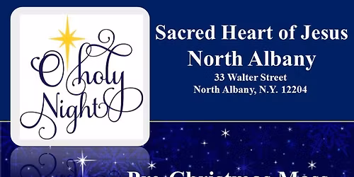 Sacred Heart of Jesus - Pre-Christmas Mass 