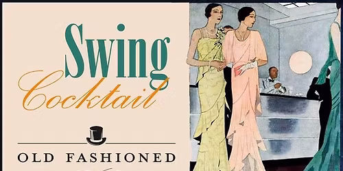 \u266b Swing Cocktail \u266b