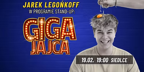 STAND UP \ud83c\udfa4 Jarek Lego\u0144koff w programie "GIGA JAJCA" | Siedlce