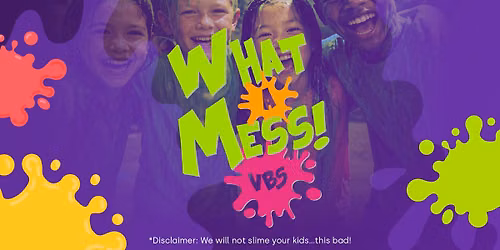 What A Mess! VBS